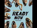 Ready Now - Yaadcore