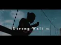Download Lagu GERENG WALI'M || Cipt: Papu Septiano #softRock #manggarai
