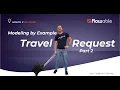 Modeling by Example for Beginners Travel Request Part 2 How-To Flowable 2024