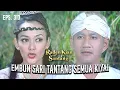Download Lagu Para Kiyai Menanyakan Prabu Siliwangi Ke Embun Sari | RADEN KIAN SANTANG | EPS 313 (3/7)
