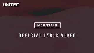 mountain lyric video hillsong united
