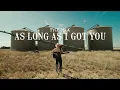 Tyce Delk - As Long As I Got You (Official Lyric Video)