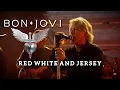 Lagu Bon Jovi - Red White and Jersey (Live)