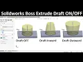 Solidworks Boss extrude with Draft Draft Outward