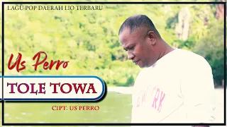 Download TOLE TOWA // US PERRO // LAGU POP DAERAH LIO TERBARU 2024 MP3