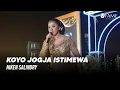 Download Lagu KOYO JOGJA ISTIMEWA | NIKEN SALINDRY | FAME MUSIC ENTERTAINMENT