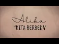 Download Lagu Alika Shafira - Kita Berbeda (Official Lyric Video)