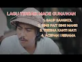 Download Lagu LAGU TERBAIK MADE GUNAWAN SAAT INI