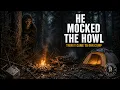 He Mocked the Howl - Ep 206