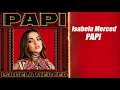 Isabela Merced - PAPI (Audio)