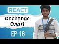 React onChange Event Explained Input Handling in React EP-16 English Jolleejoel