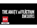 Download Lagu The Amity Affliction - Anchors (Lyric Video)