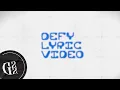 Lagu G22 'Defy' Official Lyric Video
