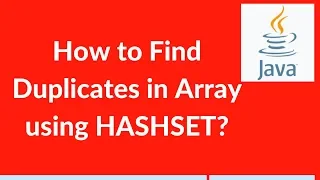 How to find duplicates in array using HASHSET selenium java programs interview questions