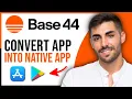 How to Convert Base44 Web App Into a Native Mobile App Step-By-Step Tutorial 2025