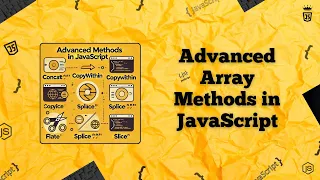 Master Advanced Array Methods in JavaScript Array Manipulation Made Easy