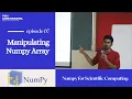 Manipulating Numpy Array Part 7 - Numpy for Scientific Computing Practical Machine Learning