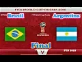 PES 2018 | Brazil vs Argentina | FIFA WORLD CUP FINAL | Gameplay PC