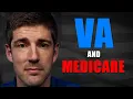 What You Need To Do With Medicare If You Have VA Benefits