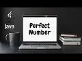 how to check for Perfect Number in Java class 9 class 10 ICSE sem1 sem2