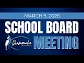 School Board Meeting Monday March 9 2026
