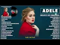 Download Lagu Adele Greatest Hits Track 2024 Adele Full Album Playlists
