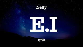 Nelly - E I