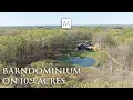 Barndominium on 10 9 acres with stocked fishing pond