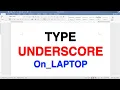 How To Type Underscore On Laptop Keyboard