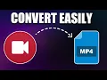 Download Lagu How To Convert Any Video To MP4 For FREE