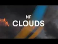 Download Lagu NF - CLOUDS (Lyrics)