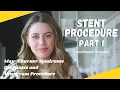 Stent Procedure - Part 1