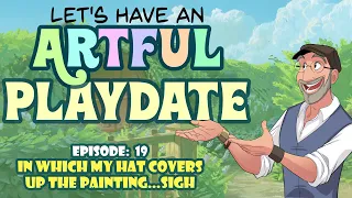 Paint With Me: A Cozy, Relaxing Place to Start Your Day (Artful Playdate)  Episode: 19