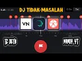 Backsound | DJ TIDAK MASALAH | 12 DETIK | VN