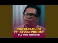 Lagu Dia Yang Terakhir (feat. Sylvia Proost)