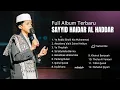 Download Lagu TERBARU AUDIO JERNIH!! KUMPULAN SHOLAWAT SAYYID HAIDAR AL-HADDAR TERBAIK | SHOLAWAT VIRAL DI TIKTOK
