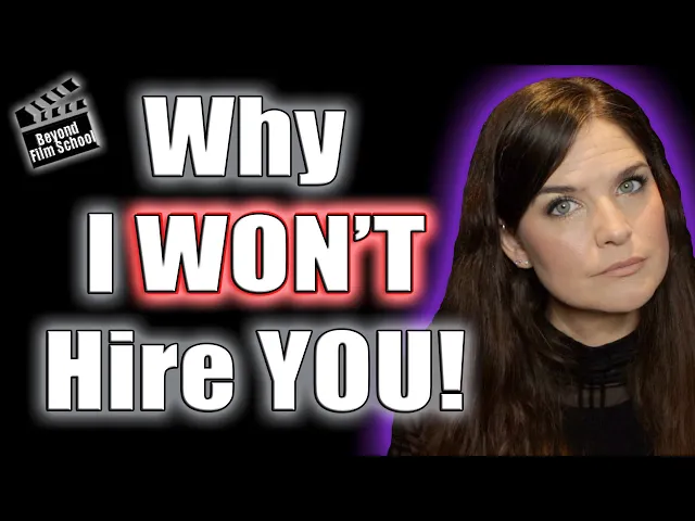 Download MP3 Why I WON'T Hire you! | Things to Keep in mind to Keep Your Job on set!