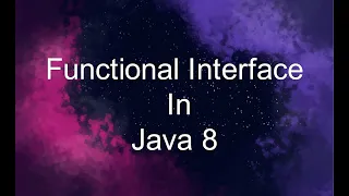 Java 8 What is Functional Interface