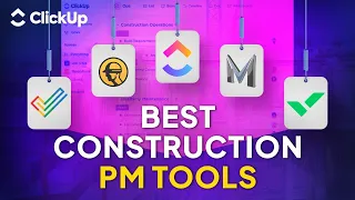 5 Best Construction Project Management Software Tools in 2025 Tested Ranked ClickUp