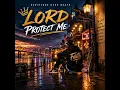 Lord Protect Me - Scripture Over Beats