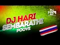 Download Lagu Dj Hari - Sembarathi Poove | Trending Thai Beat | Remix 2025