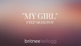 MY GIRL Elvie Shane Cover Step Mom POV