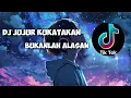 Download Lagu DJ JUJUR KUKATAKAN BUKANLAH ALASAN TERBARU VIRAL TIK TOK 2025