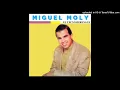 Miguel Moly - Junto A Tu Corazón (HQ Audio)