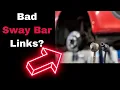 Bad Sway Bar Link Symptoms 5 Telltale Signs