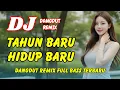 Lagu DJ Tahun Baru Hidup Baru 🔥 Dangdut Remix Full Bass – Viral TikTok Terbaru | DJ X PRO