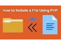 How to Include a File by Using PHP