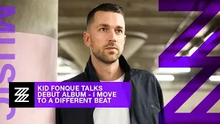 kid fonque chats about his debut album i move to a different beat