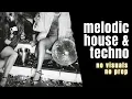 Download Lagu Melodic House and Techno DJ Set - No Visuals, No Prep!