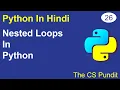 L26 - Nested loop in python Star Pattern Python Tutorial in Hindi